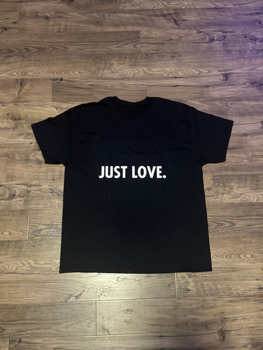 “JUST LOVE.” T SHIRT